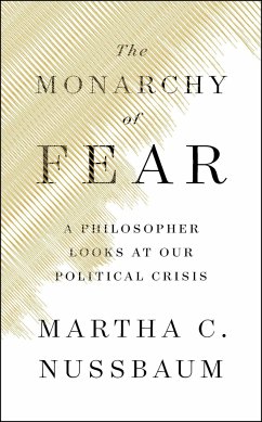 The Monarchy of Fear - Nussbaum, Martha C