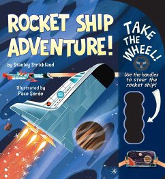 Rocket Ship Adventure! - Strickland, Stanley