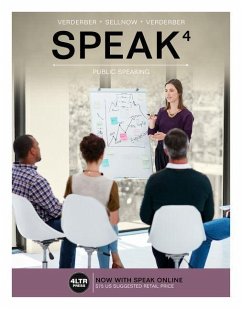 Speak (with Speak Online, 1 Term (6 Months) Printed Access Card) - Verderber, Kathleen S.; Sellnow, Deanna D.; Verderber, Rudolph F.