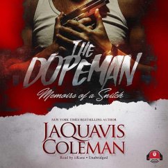 The Dopeman: Memoirs of a Snitch - Coleman, Jaquavis