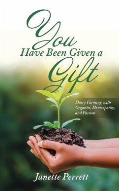 You Have Been Given a Gift - Perrett, Janette