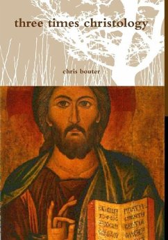 three times christology - Bouter, Chris