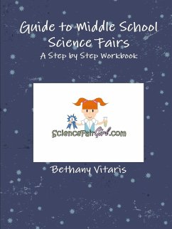 Guide to Middle School Science Fairs - Vitaris, Bethany