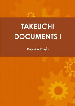 TAKEUCHI DOCUMENTS I - Wado, Kosaka