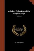 A Select Collection of Old English Plays; Volume II