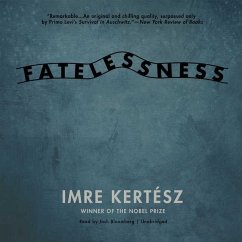 Fatelessness - Kertesz, Imre