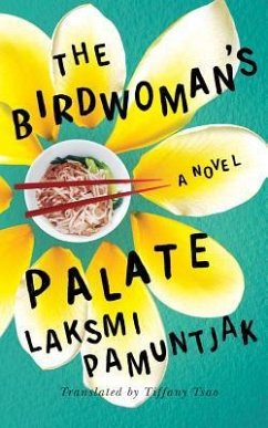 The Birdwoman's Palate - Pamuntjak, Laksmi