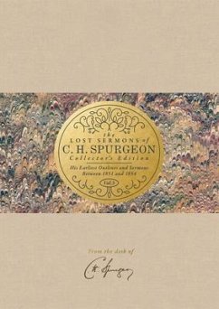 The Lost Sermons of C. H. Spurgeon Volume III -- Collector's Edition - Spurgeon, Charles Haddon
