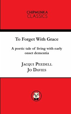 To Forget With Grace ( mono) - Jacqui, Peedell; Jo, Davies