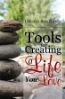 Tools for Creating a Life You Love - Bild 1