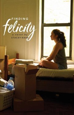 Finding Felicity - Kade, Stacey