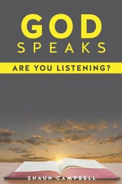 God Speaks: Are You Listening? - Campbell, Shaun