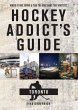 Hockey Addict's Guide Toronto - Bild 1