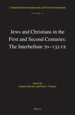 Cover Jews and Christians in the First and Second Centuries: The Interbellum 70‒132 CE