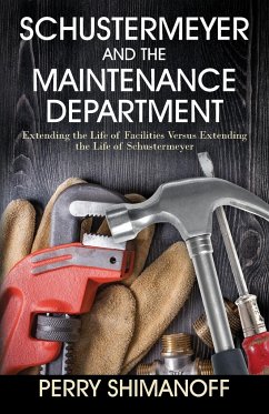 Schustermeyer and the Maintenance Department - Shimanoff, Perry