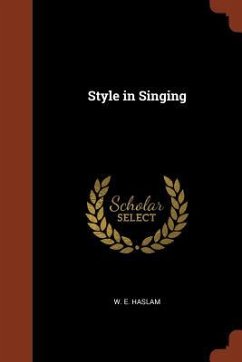 Style in Singing - Haslam, W E