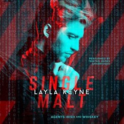 Single Malt: (Agents Irish and Whiskey, #1) - Reyne, Layla