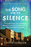 Song and the Silence: A Story about Family, Race, and What Was Revealed in a Small Town in the Mississippi Delta While Searching for Booker