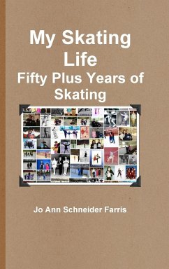 My Skating Life - Schneider Farris, Jo Ann