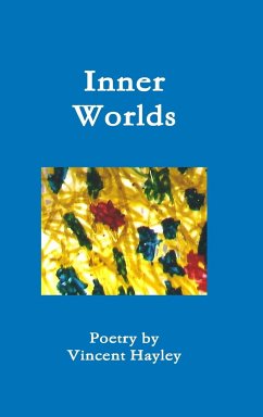 Inner Worlds - Hardcover ISBN 978-1-329-98718-0 - Hayley, Vincent