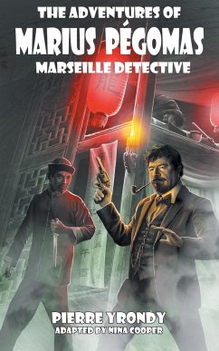 The Adventures of Marius Pegomas, Marseille Detective - Yrondy, Pierre
