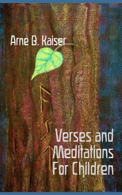 Verses and Meditations for Children - Kaiser, Arne B.