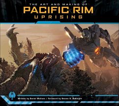 The Art and Making of Pacific Rim Uprising - Wallace, Daniel