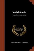 María Estuarda: Tragedia en cinco actos