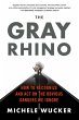 The Gray Rhino - Bild 1