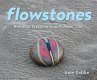 Flowstones: Beautiful Creations from... - Bild 1