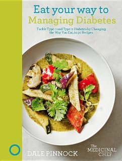 Eat Your Way to Managing Diabetes - Pinnock, Dale