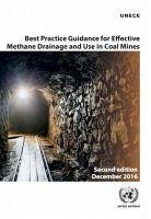 Best Practice Guidance for Effective Methane Drainage and Use in Coal Mines