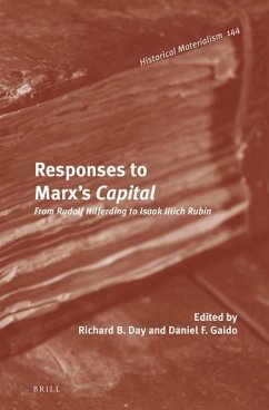 Responses to Marx's Capital: From Rudolf Hilferding to Isaak Illich Rubin - Day, Richard B.; Gaido, Daniel