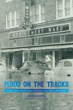 Flood on the Tracks - Kerstetter, Todd M