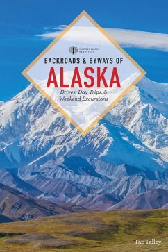 Backroads & Byways of Alaska - Tally, Taz