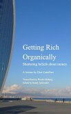 Getting Rich Organically