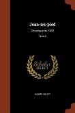 Jean-nu-pied: Chronique de 1832; Tome II
