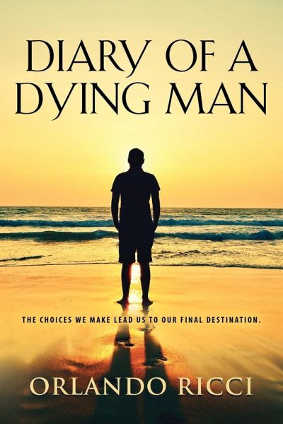 Diary of a Dying Man Diary of a Dying Man
