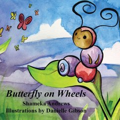 Butterfly on Wheels - Andrews, Shameka