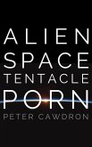 ALIEN SPACE TENTACLE PORN 4D