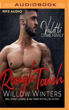 Rough Touch: A Bad Boy Mafia Romance - Winters, Willow