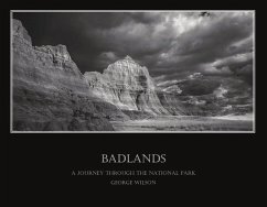 Badlands - A Journey Through the National Park: Volume 1 - Wilson, George