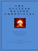 The Nuclear Weapon Chronicles