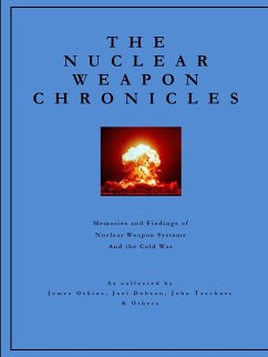 The Nuclear Weapon Chronicles - Oskins, James; Dobson, Joel