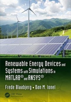 Renewable Energy Devices and Systems with Simulations in Matlab(r) and Ansys(r)
