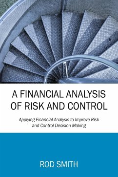 A Financial Analysis of Risk and Control - Smith, Rod