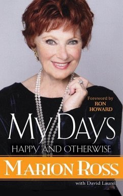 My Days: Happy and Otherwise - Ross, Marion