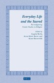Everyday Life and the Sacred: Re/Configuring Gender Studies in Religion