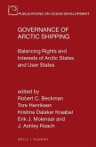 Governance of Arctic Shipping: Balancing Rights and Interests of Arctic States and User States