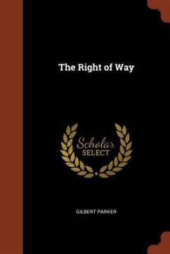 The Right of Way - Parker, Gilbert